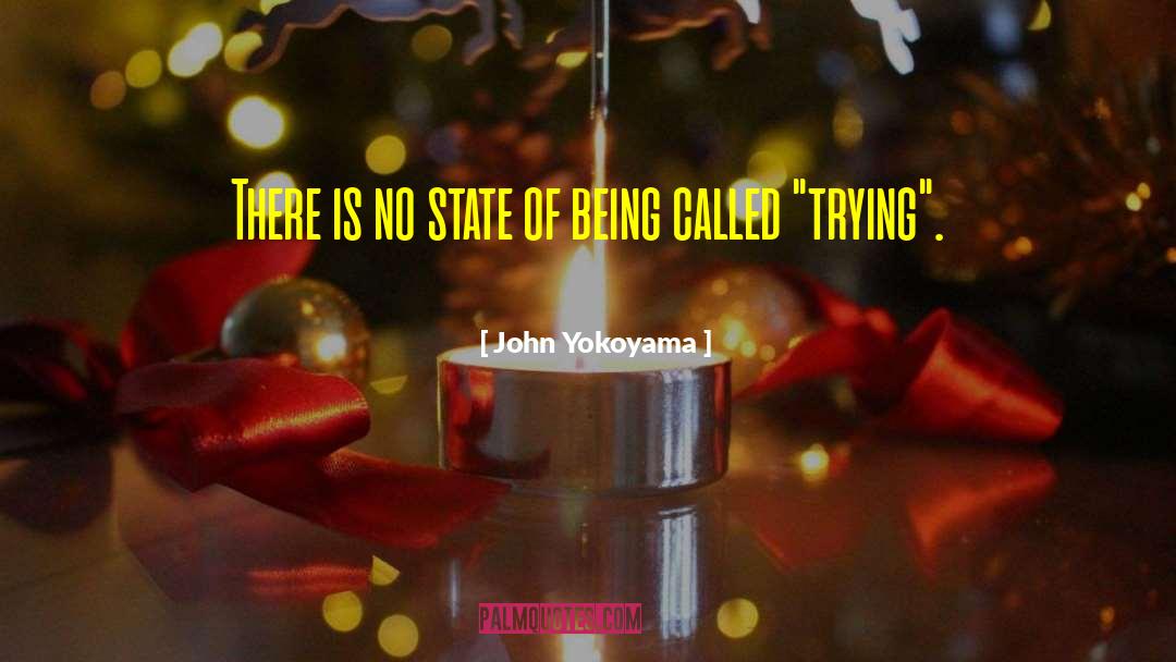 State Of Maine quotes by John Yokoyama