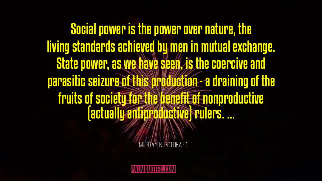 State Power quotes by Murray N. Rothbard