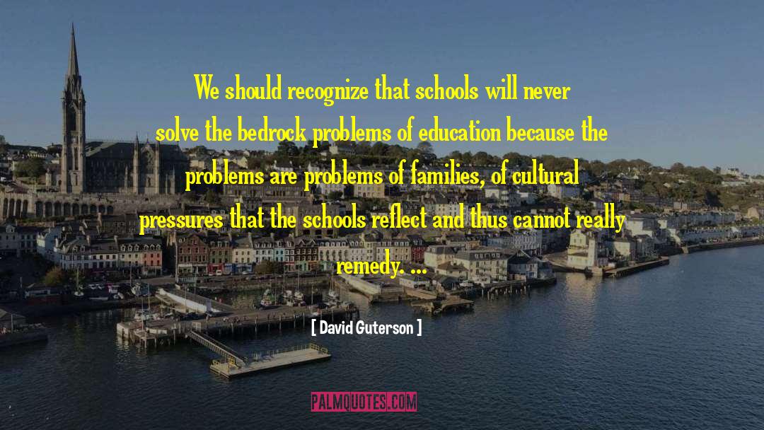 State Schools quotes by David Guterson