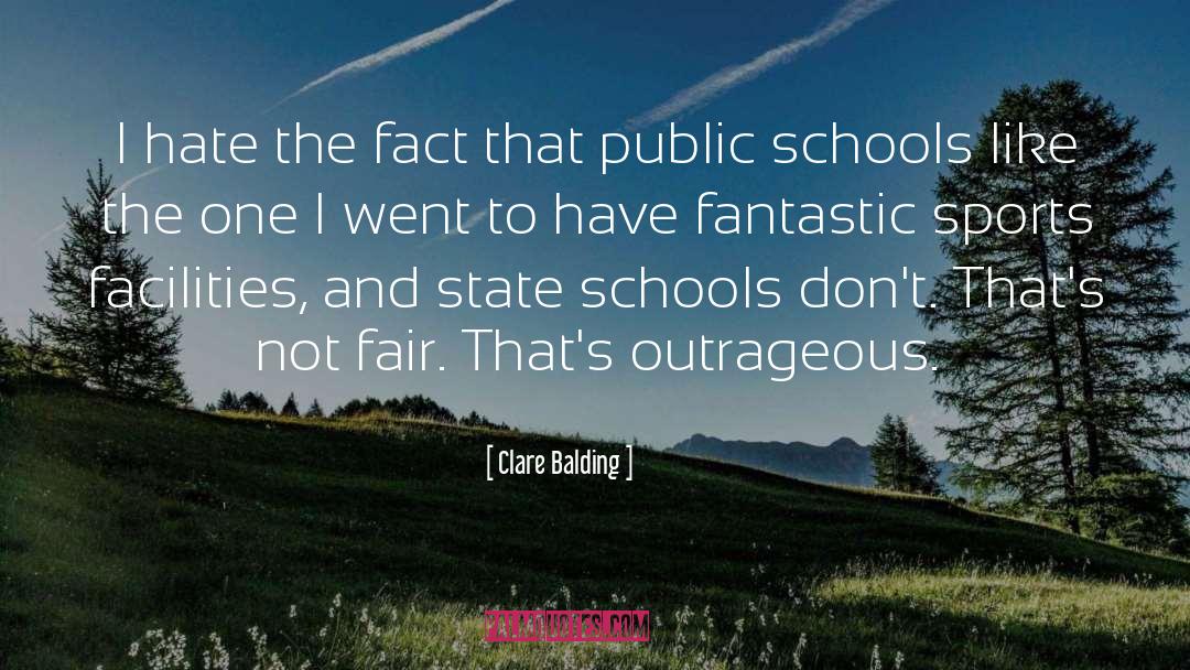 State Schools quotes by Clare Balding