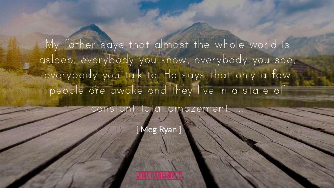 State Secrets quotes by Meg Ryan