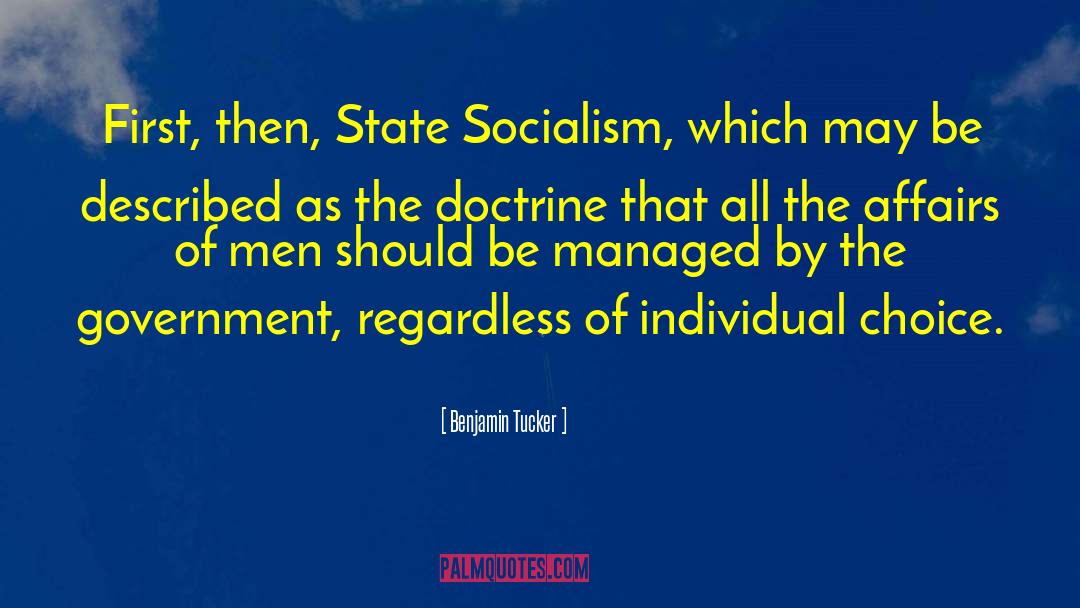State Socialism quotes by Benjamin Tucker