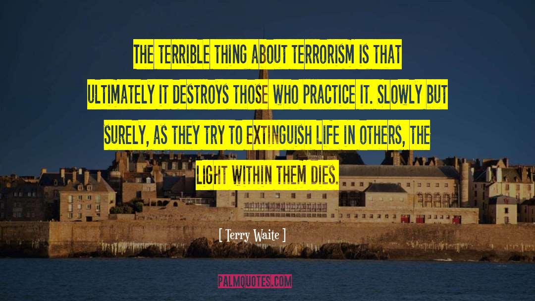 State Terrorism quotes by Terry Waite