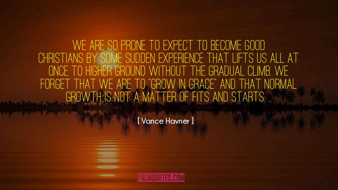 State That Starts quotes by Vance Havner