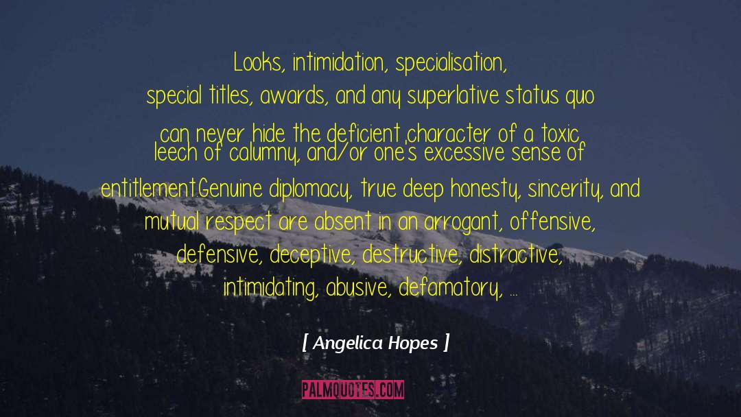 Statecraft Manipulator quotes by Angelica Hopes