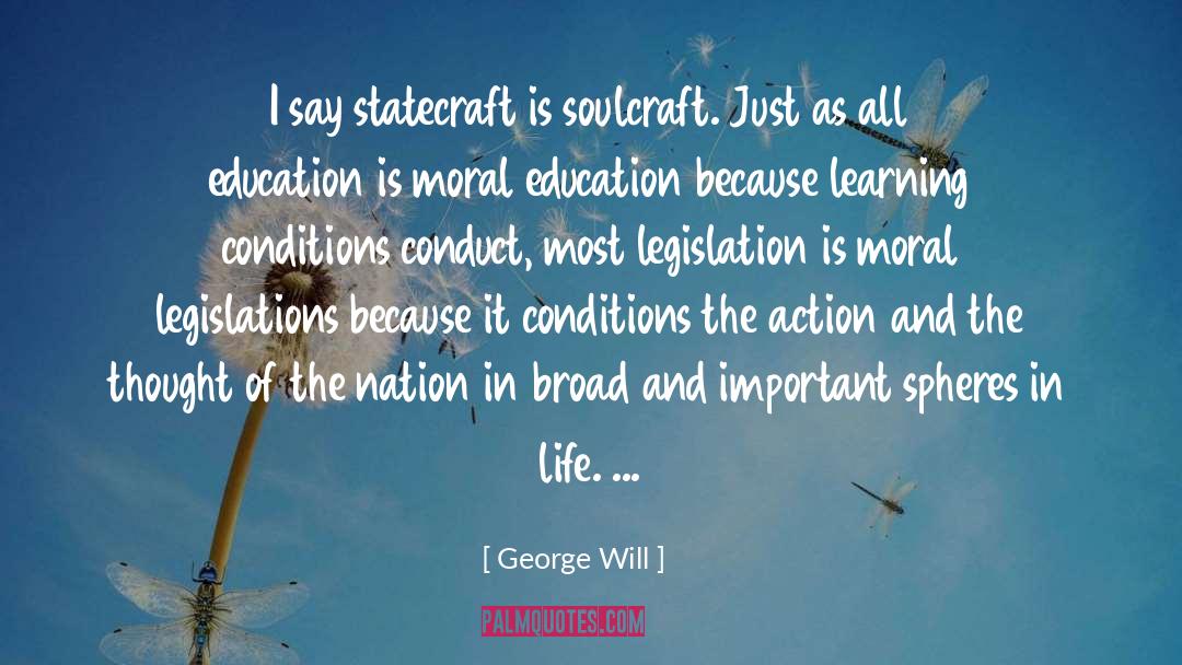 Statecraft quotes by George Will
