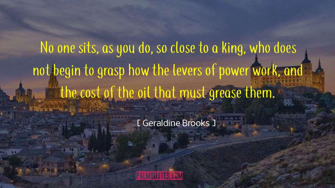 Statecraft quotes by Geraldine Brooks