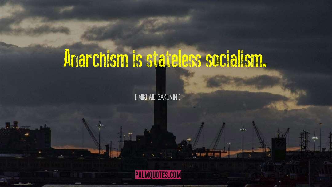 Stateless quotes by Mikhail Bakunin