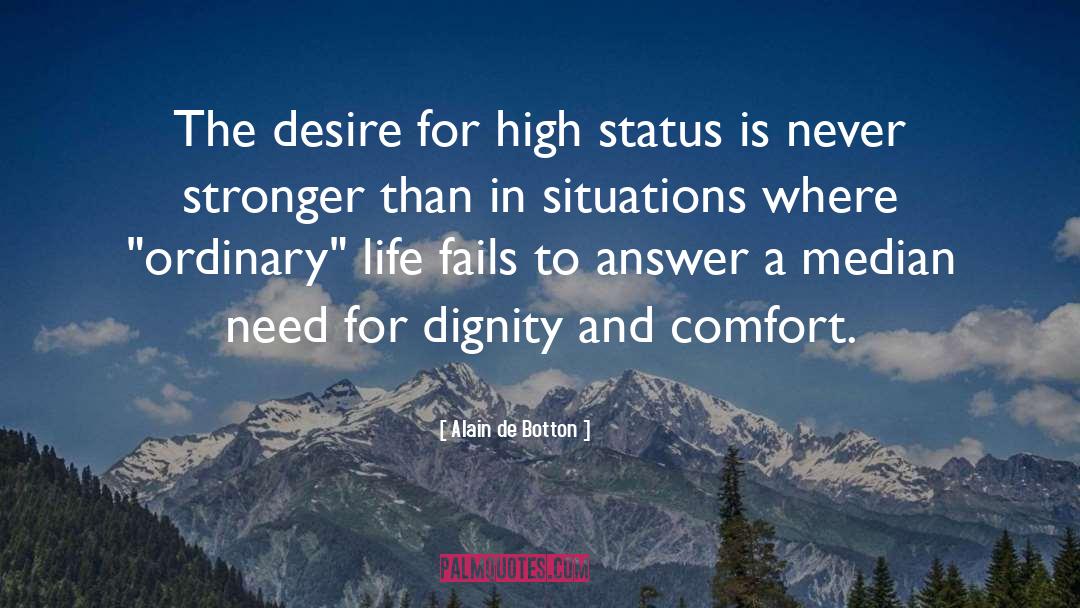 Stateless Society quotes by Alain De Botton