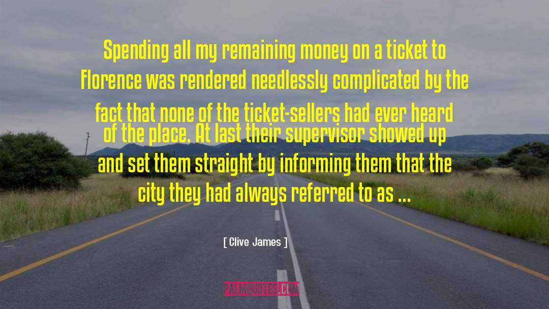 Statement Of Fact quotes by Clive James