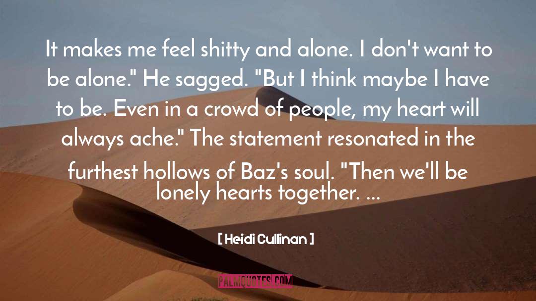 Statement quotes by Heidi Cullinan
