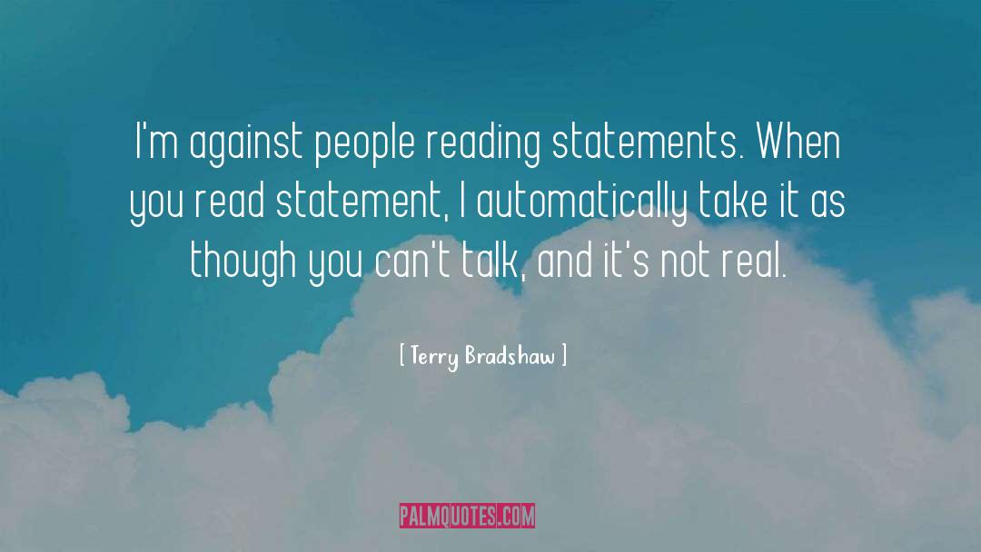 Statements quotes by Terry Bradshaw