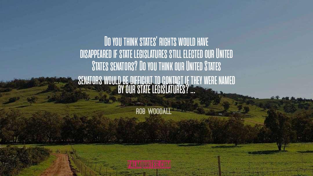 States Rights quotes by Rob Woodall