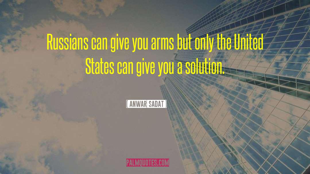 States You Can Remain quotes by Anwar Sadat