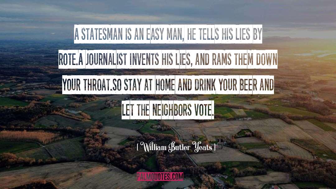 Statesman quotes by William Butler Yeats