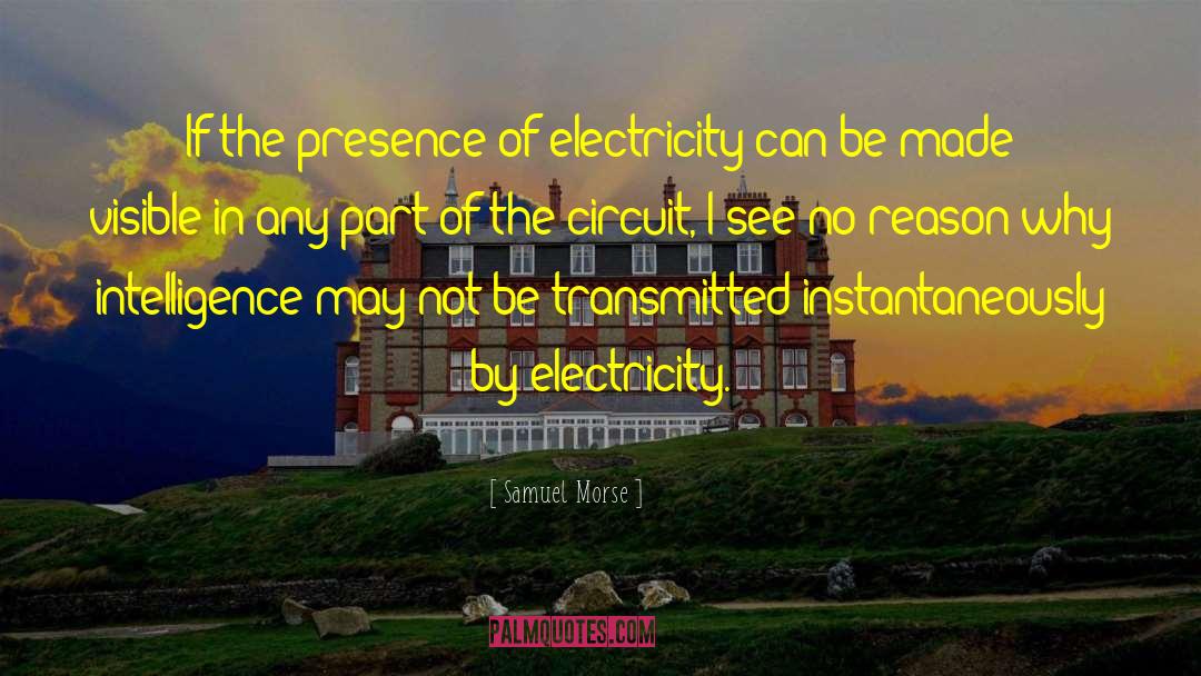 Static Electricity quotes by Samuel Morse