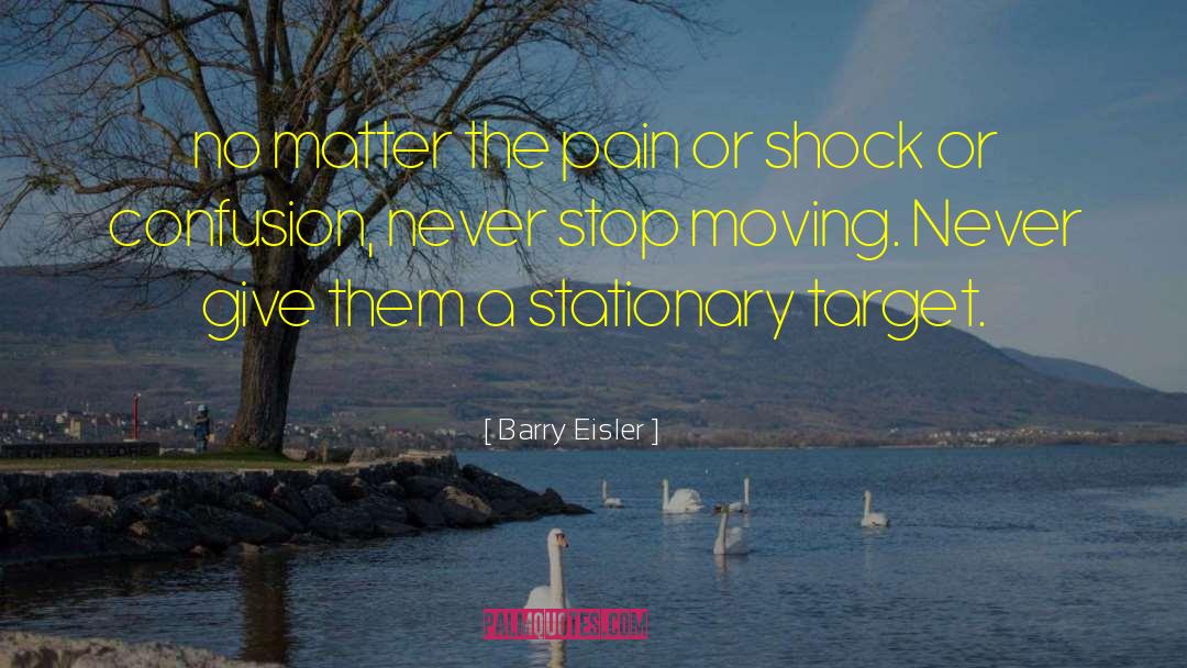 Stationary quotes by Barry Eisler