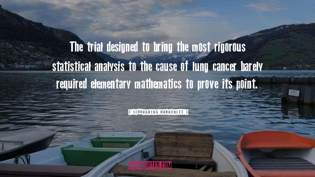 Statistical Analysis quotes by Siddhartha Mukherjee