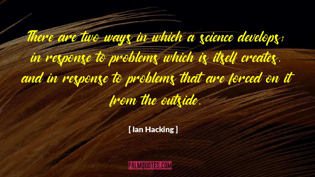 Statistical Science quotes by Ian Hacking