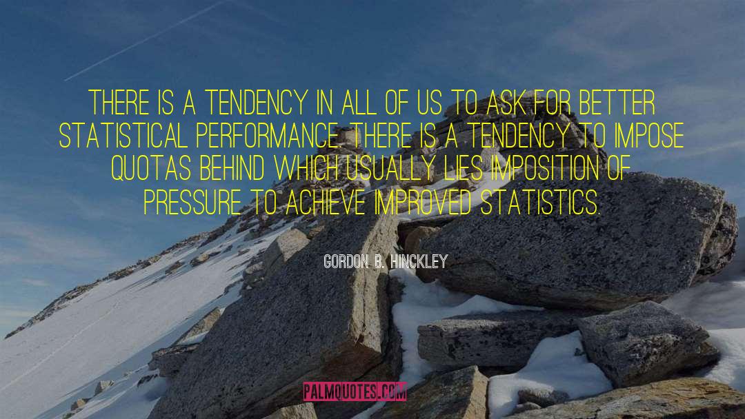 Statistics quotes by Gordon B. Hinckley
