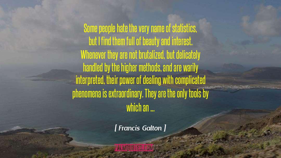 Statistics quotes by Francis Galton