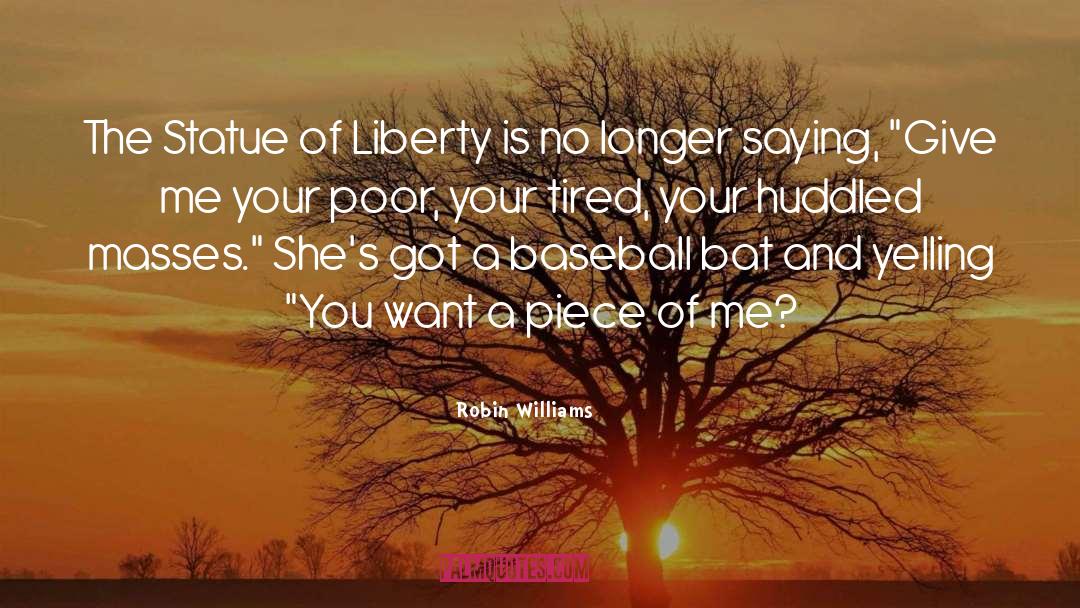 Statue Of Liberty quotes by Robin Williams