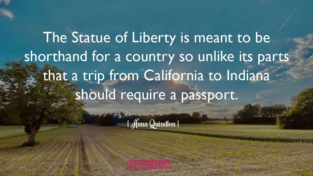 Statue Of Liberty quotes by Anna Quindlen