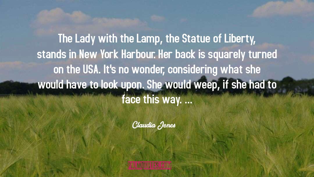Statue Of Liberty quotes by Claudia Jones