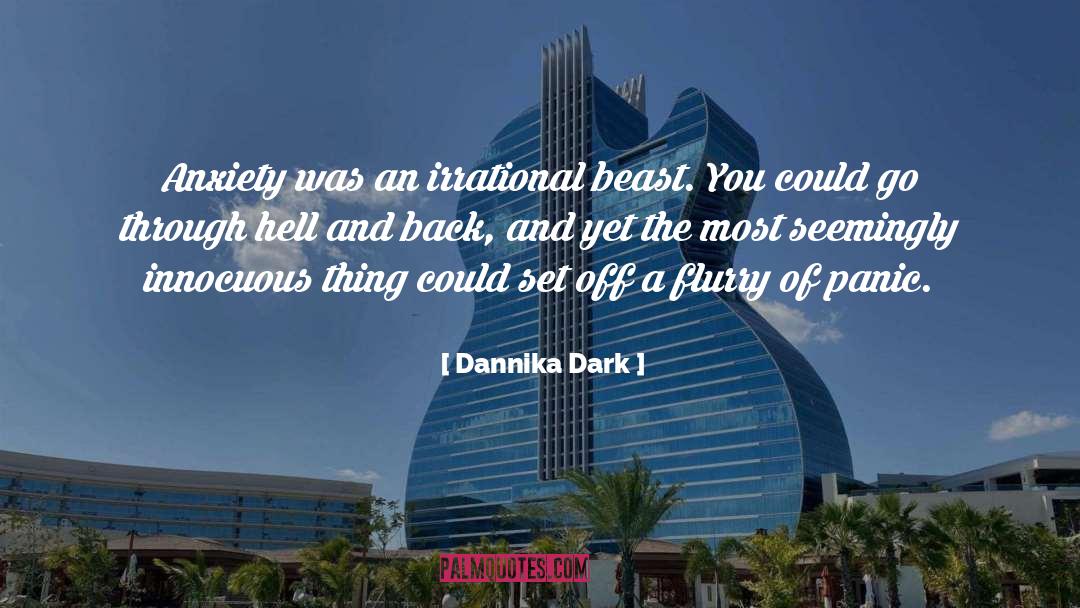 Status Anxiety quotes by Dannika Dark