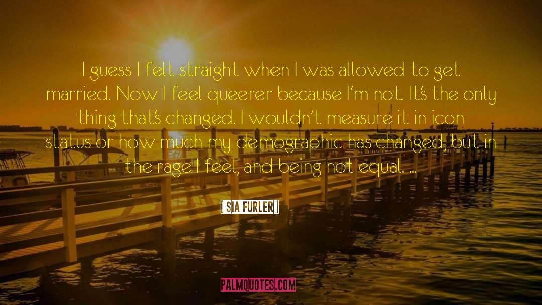 Status Update quotes by Sia Furler