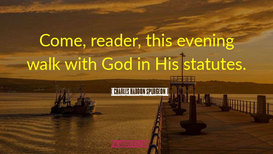 Statutes quotes by Charles Haddon Spurgeon