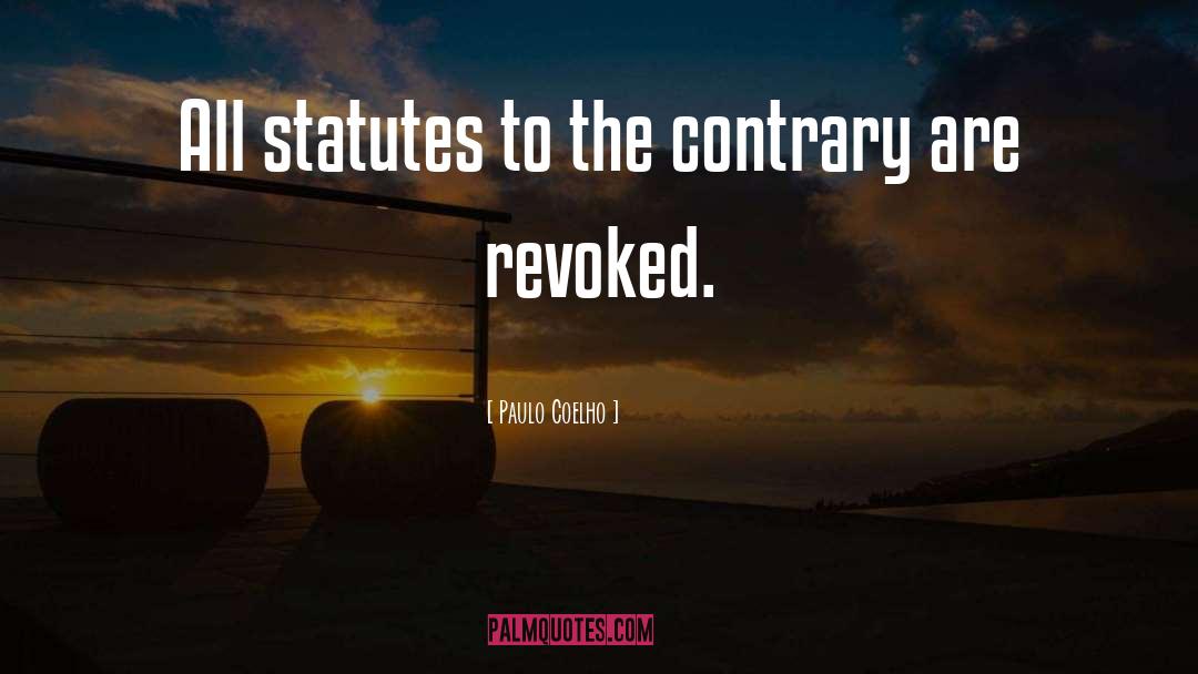 Statutes quotes by Paulo Coelho