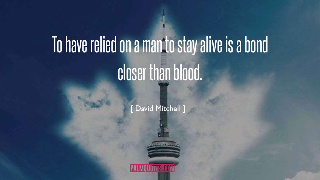 Stay Alive quotes by David Mitchell