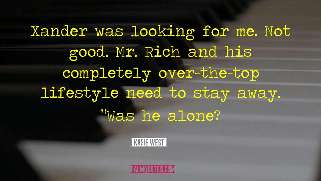 Stay Alone Tumblr quotes by Kasie West