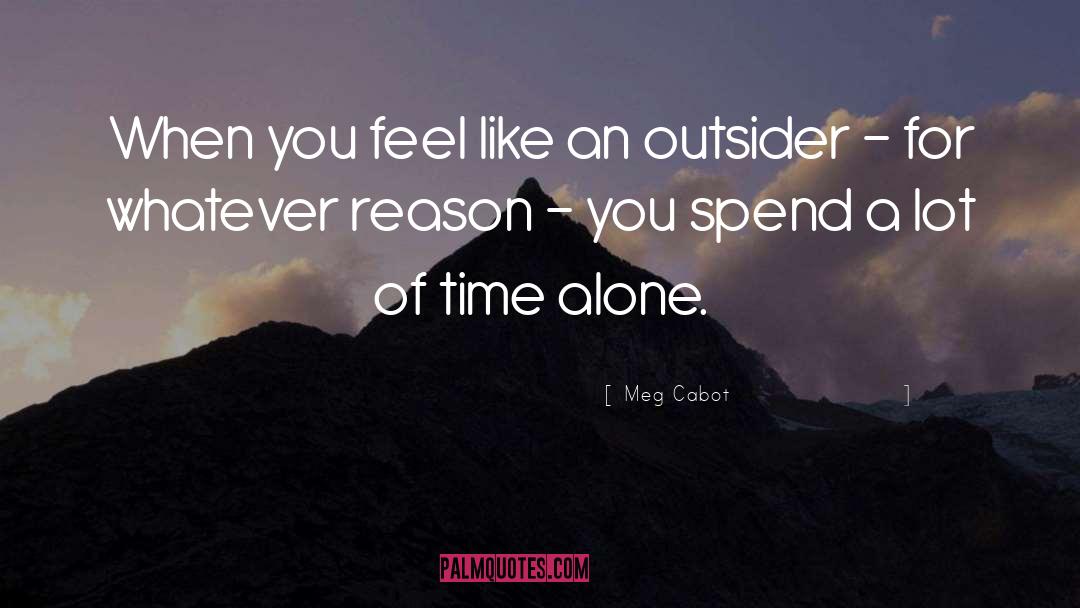 Stay Alone Tumblr quotes by Meg Cabot