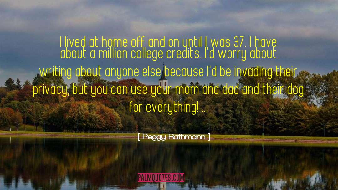 Stay At Home Mom quotes by Peggy Rathmann