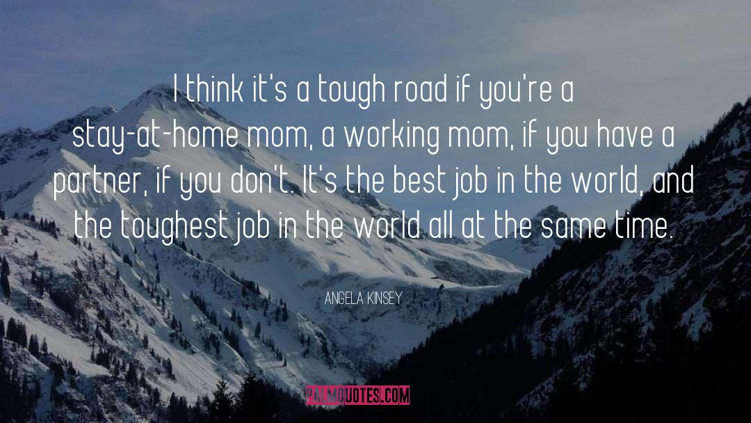 Stay At Home Mom quotes by Angela Kinsey