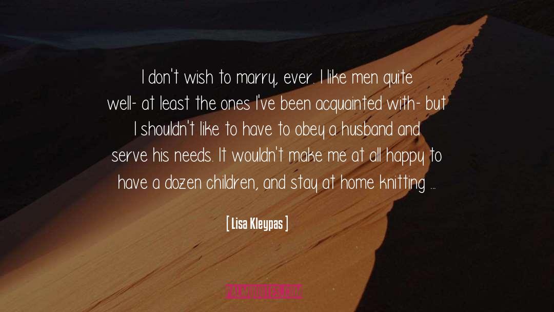 Stay At Home quotes by Lisa Kleypas