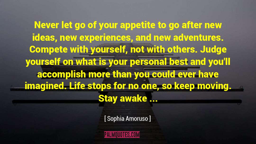 Stay Awake quotes by Sophia Amoruso