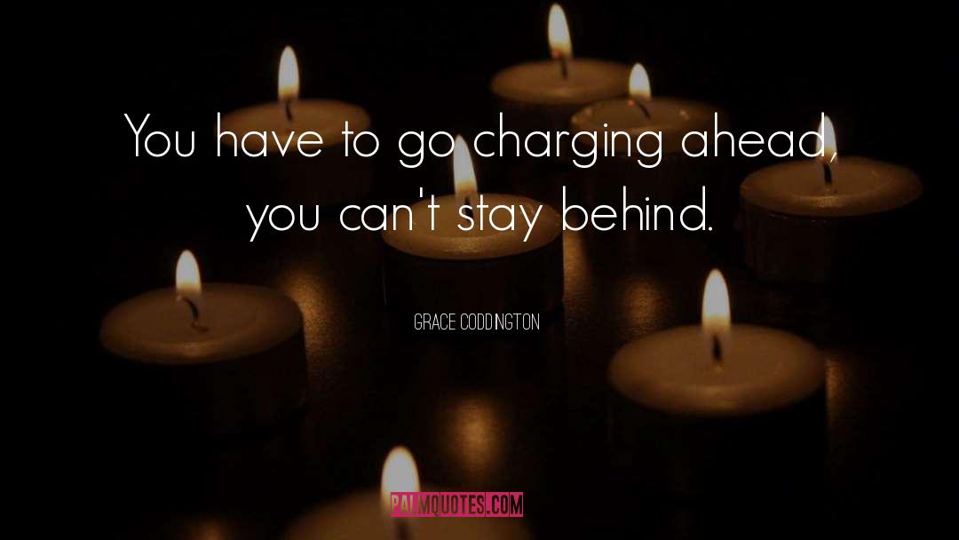 Stay Behind quotes by Grace Coddington