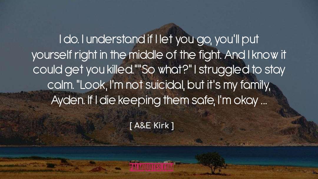 Stay Calm quotes by A&E Kirk