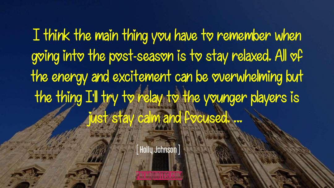 Stay Calm quotes by Holly Johnson
