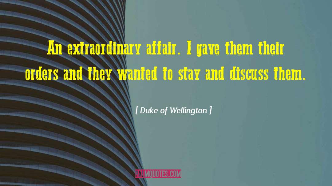 Stay Cool quotes by Duke Of Wellington