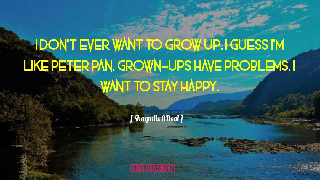 Stay Happy quotes by Shaquille O'Neal