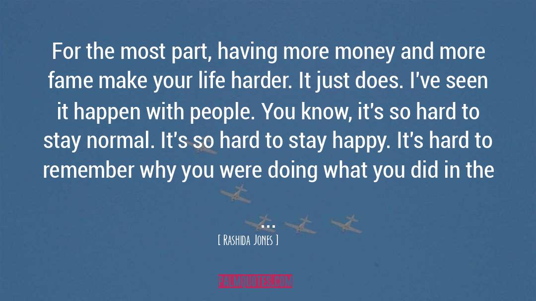 Stay Happy quotes by Rashida Jones