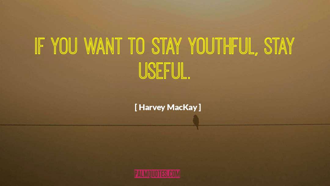 Stay Hopeful quotes by Harvey MacKay