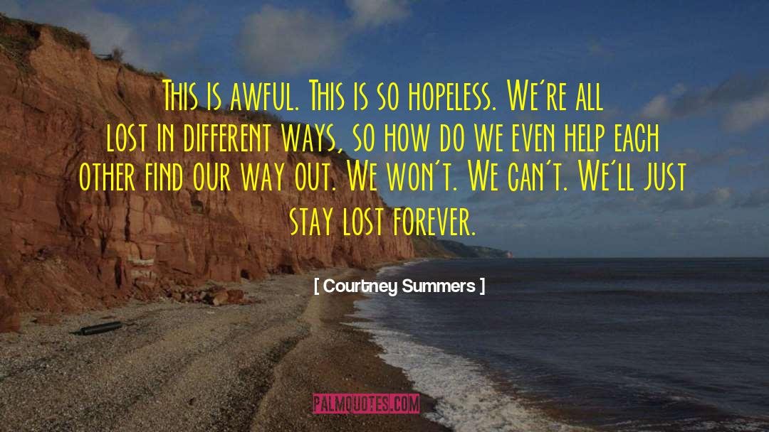 Stay Lost quotes by Courtney Summers
