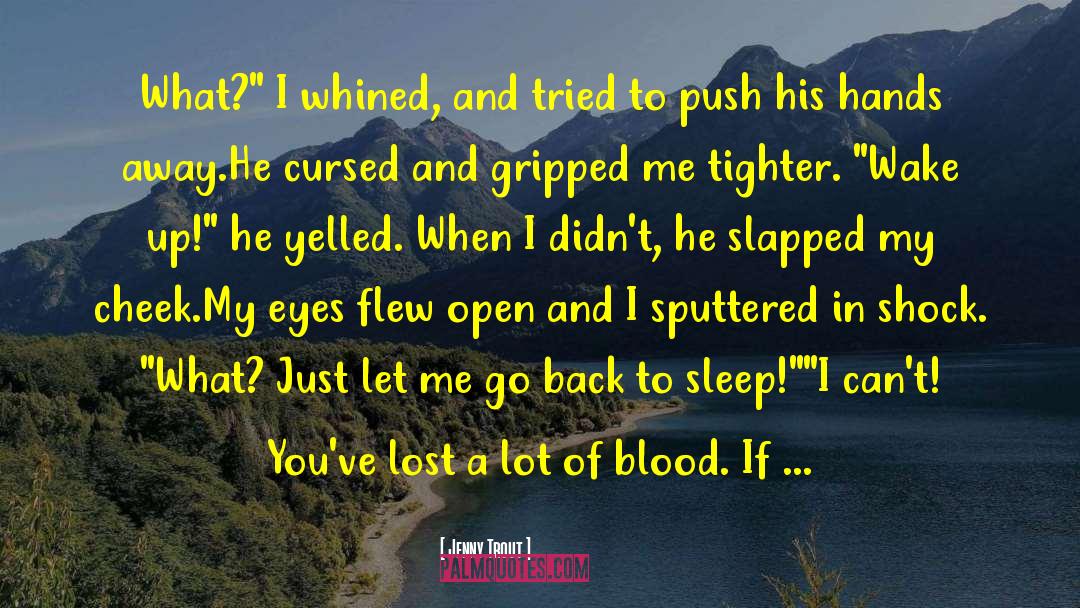 Stay Lost quotes by Jenny Trout