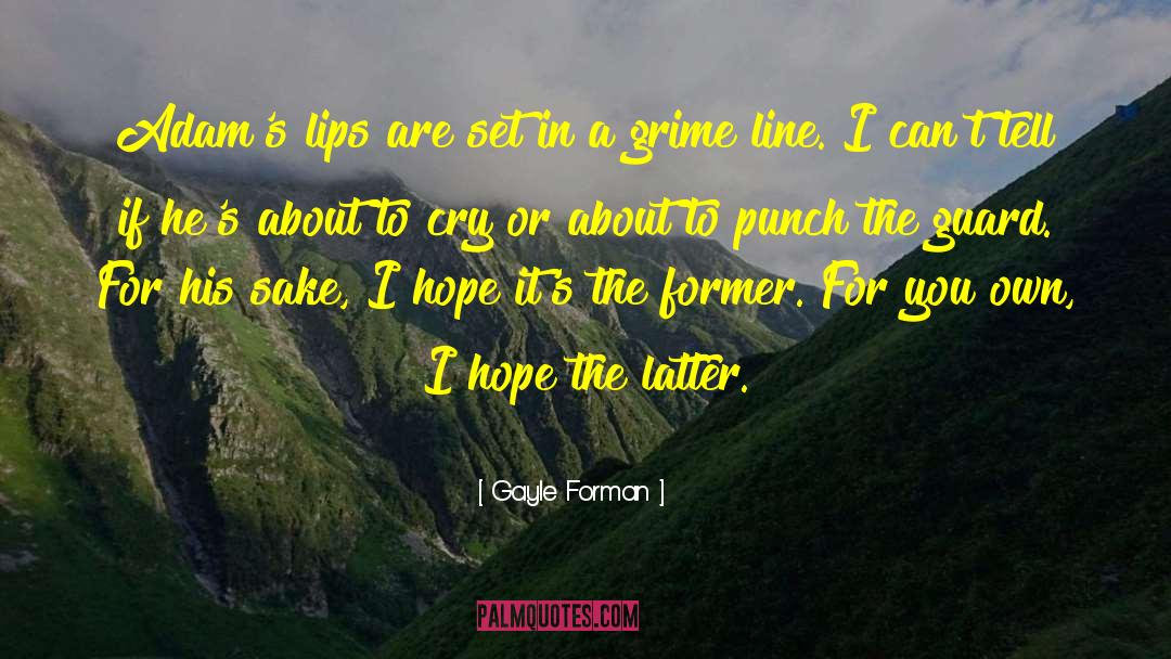 Stay Or Leave quotes by Gayle Forman