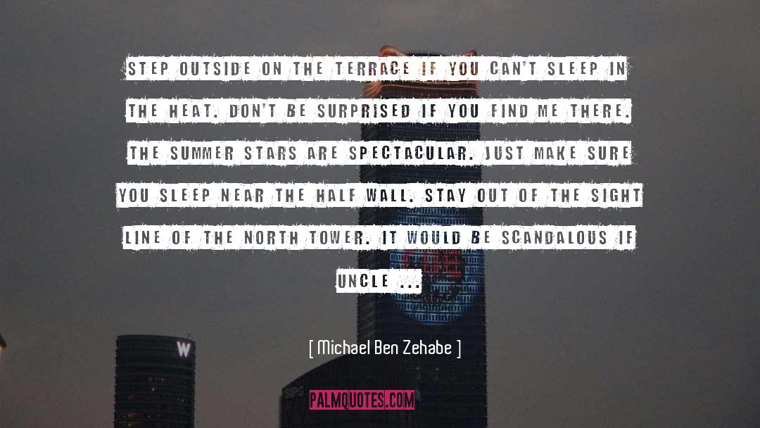 Stay Out quotes by Michael Ben Zehabe